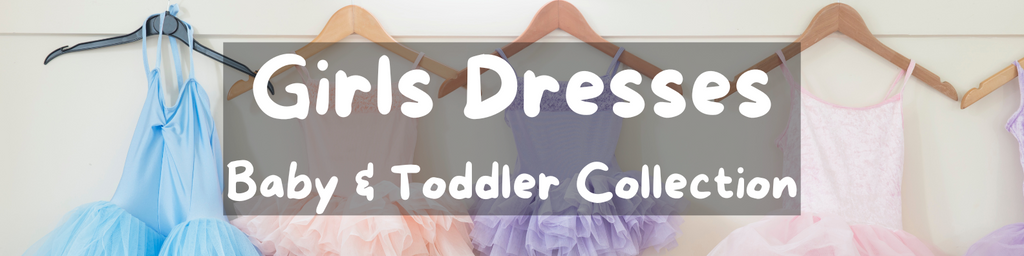 Dresses - Baby & Toddler